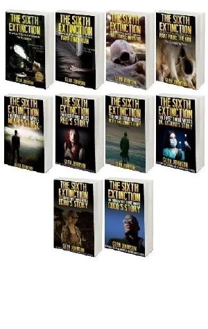 [The Sixth Extinction & The First Three Weeks & The Squads First Three Weeks Omnibus 01] • The Sixth Extinction & the First Three Weeks & the Squads First Three Weeks Omnibus [Books 1-10]